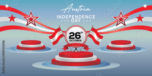 Austria Independence Day, podium banner templates, flag backgrounds for graphic design and congratulations needs.