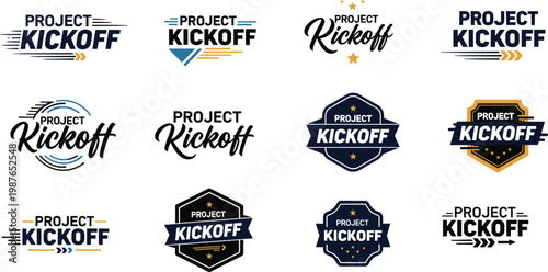 The image displays various logo variations for project kickoff utilizing different fonts colors and badge shapes high quality professional detailed modern elegant stylish