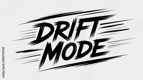 A dynamic graphic displays the words drift mode in bold black lettering with speed lines emanating from the text high quality professional detailed modern elegant stylish