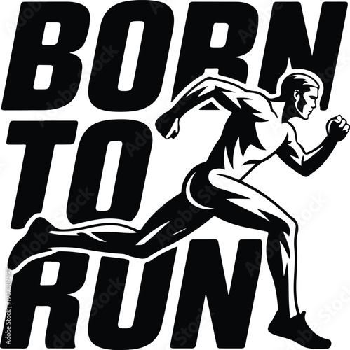 Born to Run Typography with Runner Silhouette, Motivational Running Quote Vector Design