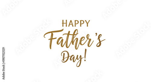 Clean and minimalist happy fathers day greeting featuring golden handwritten style typography on a plain white background for social media.