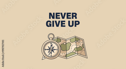 Compass And Map Inspire Journey Never Give Up Motivational Art