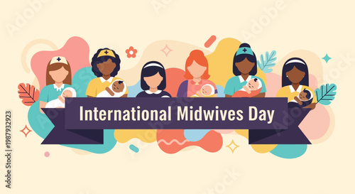 Group of diverse multiethnic midwives holding babies with a ribbon banner for International Midwives Day celebration on abstract background.