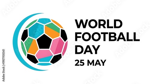 Free Download A colorful soccer ball celebrating World Football Day on May 25th - GFXLoad
