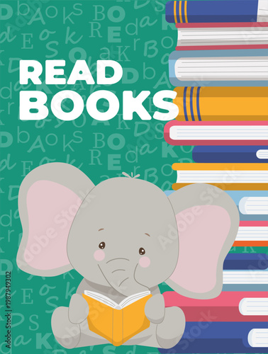 Flat vector illustration of a cute baby elephant sitting and reading a yellow book. It has a tall stack of colorful textbooks on the side and bold typography above. The background is a green board wit