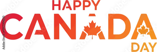 Festive 'happy canada day' graphic with maple leaf celebrating canadian national day with patriotic colors