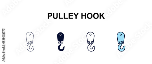 pulley hook  multi-style outline icon set - construction concept. Thin line, regular, filled, colored pulley hook  icon