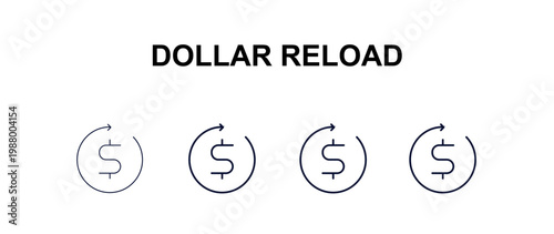dollar reload  multi-style outline icon set - cryptocurrency concept. Thin line, regular, filled, colored dollar reload  icon