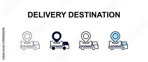 delivery destination multi-style outline icon set - delivery concept. Thin line, regular, filled, colored delivery destination icon