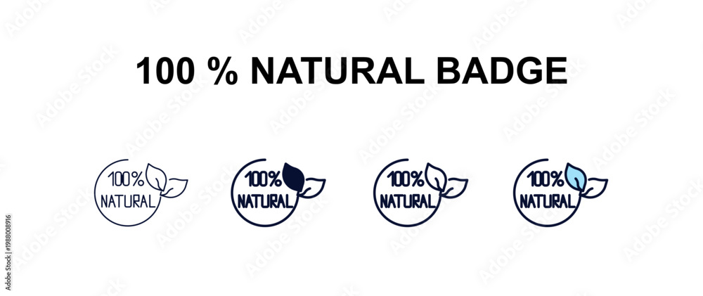 Obraz premium 100 % natural badge multi-style outline icon set - ecology concept. Thin line, regular, filled, colored 100 % natural badge icon