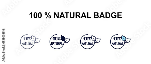 100 % natural badge multi-style outline icon set - ecology concept. Thin line, regular, filled, colored 100 % natural badge icon