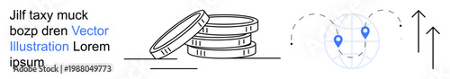 Finance, global positioning, technology, innovation, investment growth, minimalism. Stacked coins, globe with location markers upward arrows. Finance and global positioning concept