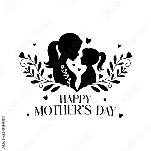 Mother and daughter silhouette with floral wreath for Mother's Day, Elegant Happy Mother's Day vector illustration with hearts and leaves, Minimalist black and white profile of mom and child for greet