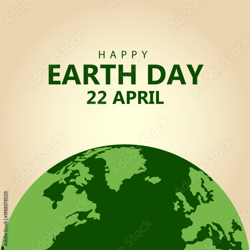 Happy Earth Day concept for safe and Green Globe 22nd April