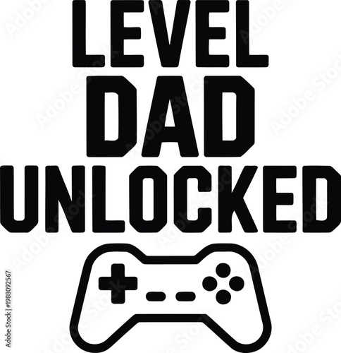 Level dad unlocked a gamer's celebration of fatherhood