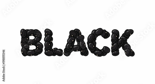 The word "BLACK" spelled out using plump, dark beans with white accents