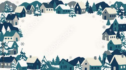 A charming winter village scene with snow-covered houses and evergreen trees forming a decorative border around a blank space.