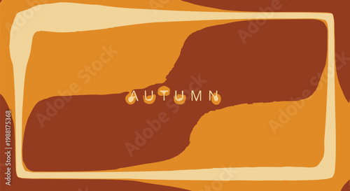 Autumn, abstract background, orange brown, seasonal graphic