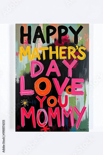 Vibrant street-art style Mother's Day card with bold, multi-colored brushstroke typography. 
