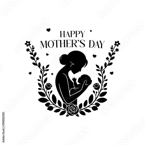 Mother's day greeting with silhouette of mom and baby, Elegant floral wreath with mother and child silhouette vector, Happy mother's day black and white minimalist illustration, Mother holding newborn