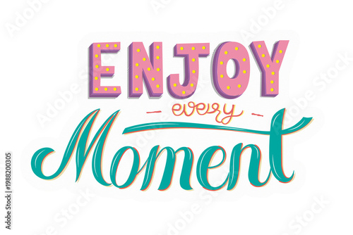Tableau sur toile Png enjoy every moment quote sticker calligraphy, transparent background