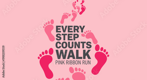 Every Step Counts Walk Pink Ribbon Run Awareness Campaign