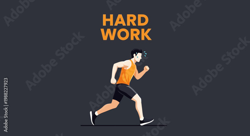 Illustration Of A Man Running And The Words Hard Work Against Gray Background