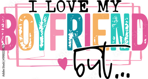 I Love My Boyfriend But Sometimes I Wanna Square Up PNG Sleeve Png, Girlfriend Sarcastic svg