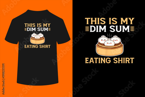 Funny Dim Sum Design For Asian Food Lover Dumplings T-Shirt
