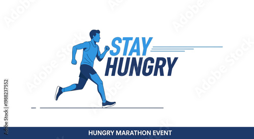 Illustration Of Man Running With Stay Hungry Message At A Marathon Event