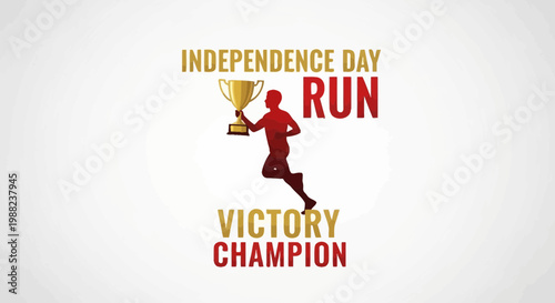 Independence Day Run Celebrated With a Champion Silhouette And Gold Trophy Against White Background