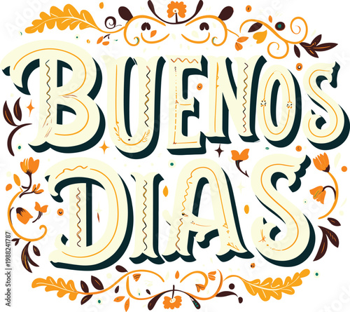 Buenos dias spanish greeting with floral design elements