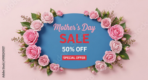Mothers day sale advertisement with pink roses and blue sign on pink background