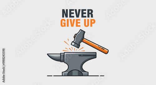Inspiring Hammering Illustration on Anvil Motivational Phrase for Success and Determination