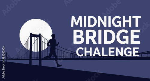 Midnight Run: A Silhouette Runner Crossing a Suspension Bridge at Night for a Challenge