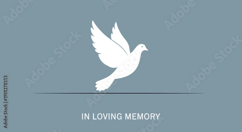 A white dove in flight, symbolizing peace and remembrance, set against a muted blue background with the text "IN LOVING MEMORY" below.