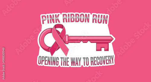 Pink Ribbon Run Design Symbolizing Hope For Recovery From Illness With A Key