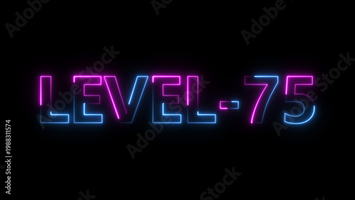 Abstract neon level 75 number 4k illustration. Level 75 neon text. Neon level up sign. motion graphic perfect for social media content. black background 4k illustration.