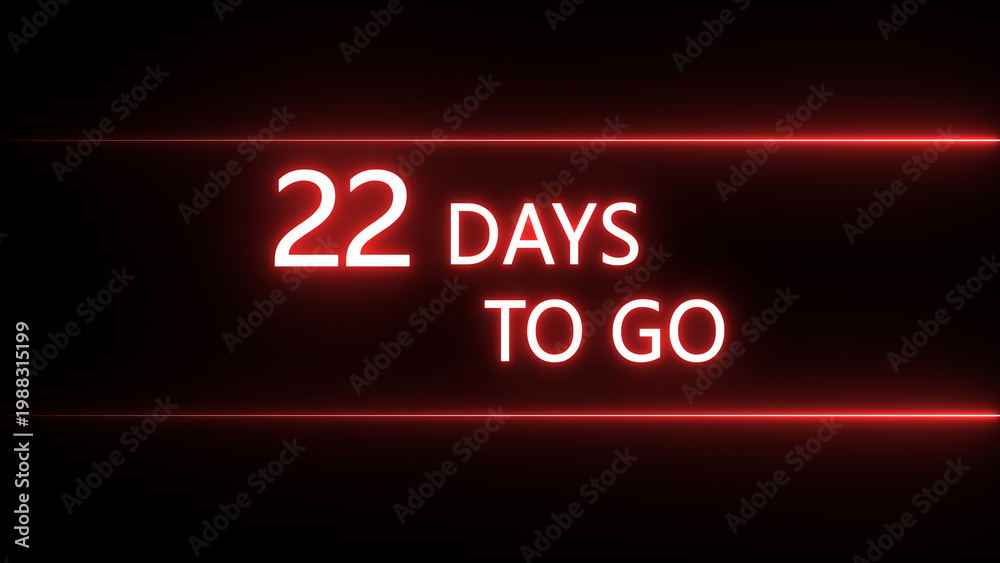 Obraz premium 22 days to go text icon illustration. Neon counting days on black background. on a black background. and creating a stunning 4k illustration.