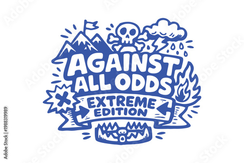 Against All Odds Extreme Edition Hand-Drawn Blue Doodle Graphic