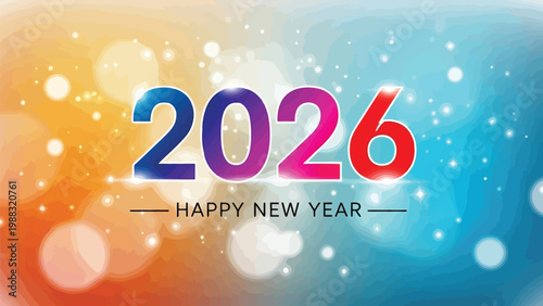 Colorful digital illustration celebrating the year 2026 with a festive and optimistic theme Vector