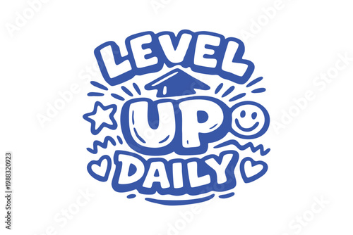 Level Up Daily Motivational Typography Design