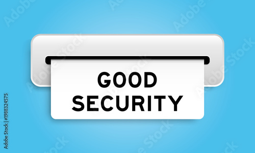 White coupon banner with word good security from machine on blue color background
