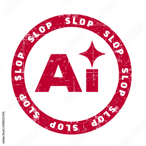 A red grunge rubber stamp featuring the AI slop logo and text. This AI slop circle stamp has a weathered texture and represents low-quality artificial intelligence content.