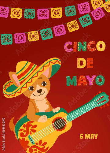 Cinco de Mayo party invitation with chihuahua dog in sombrero playing guitar, papel picado garlands, lettering. Mexican fiesta hand drawn vector template for invitations, flyers, posters, event design