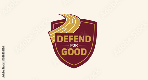 Shield Emblem Illustrating the Message to Stand For Goodness and Protect Virtue Principles