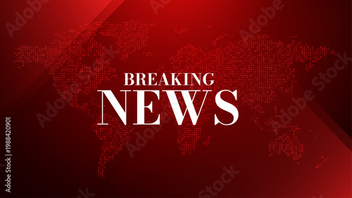 Breaking news sign on globe background. Breaking news colorful promotion template. News Announcement  Banner label vector. Breaking news sign on Red background.