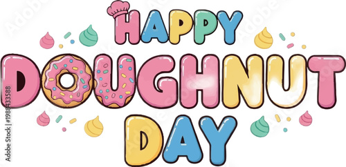 Colorful Happy Doughnut Day text, donut celebration, sweet treats, festive dessert