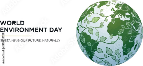 World Environment Day, eco friendly globe, green earth illustration, sustainability concept