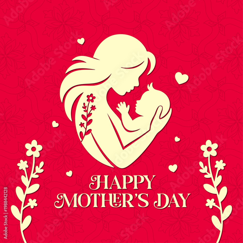 happy mother’s day mom and baby silhouette floral background, elegant mother and newborn love illustration with hearts, modern mother’s day greeting card with floral pattern design, warm motherhood lo